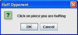 Huff Opponent dialog box 1